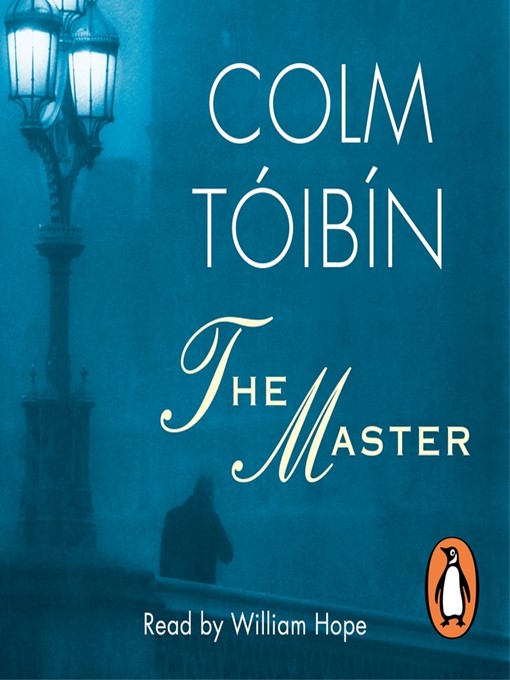 Title details for The Master by Colm Tóibín - Available